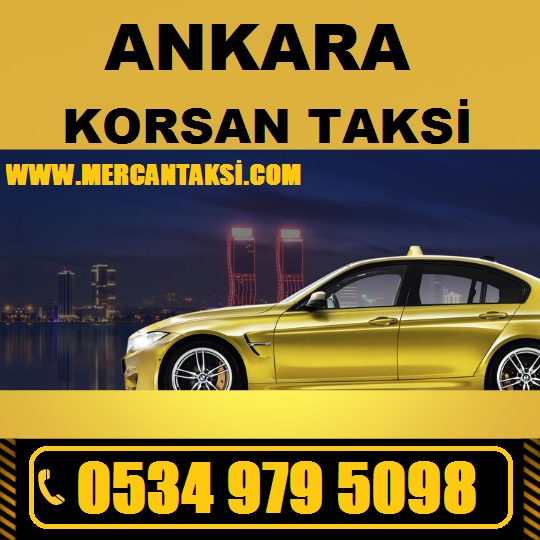 Ankara Korsan Taksi 05349795098
